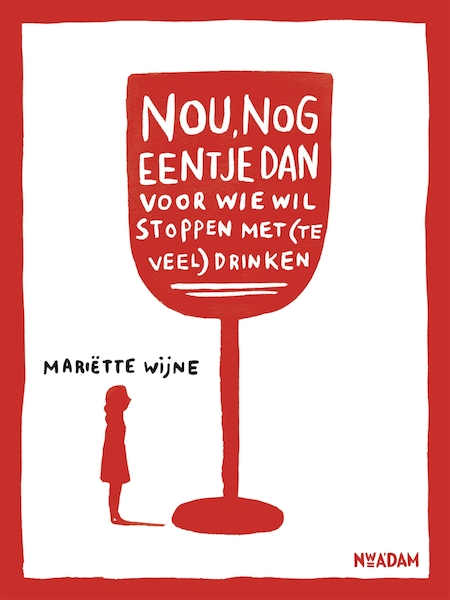 Nou, nog eentje dan - Mariëtte Wijne (ISBN 9789046810958)