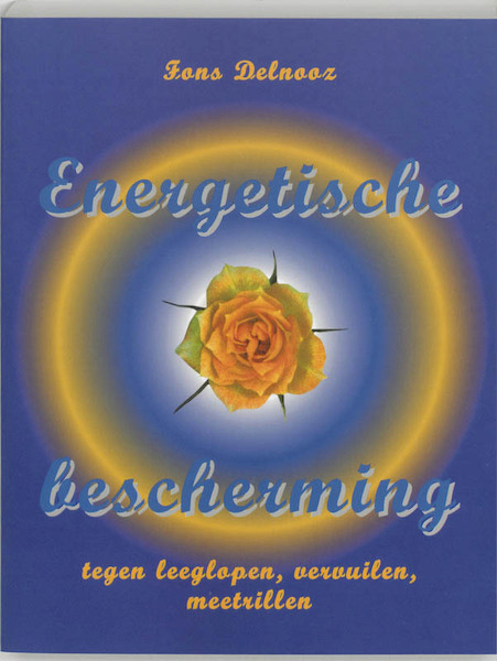 Energetische bescherming - Fons Delnooz, Patricia Martinot (ISBN 9789020270204)