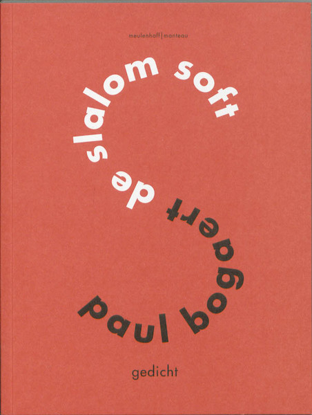 De Slalom soft - Paul Bogaert (ISBN 9789085421931)