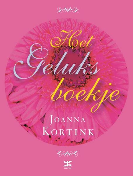 Het geluksboekje - Joanna Kortink (ISBN 9789021556895)