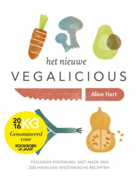 Het nieuwe Vegalicious - Alice Hart (ISBN 9789021562391)