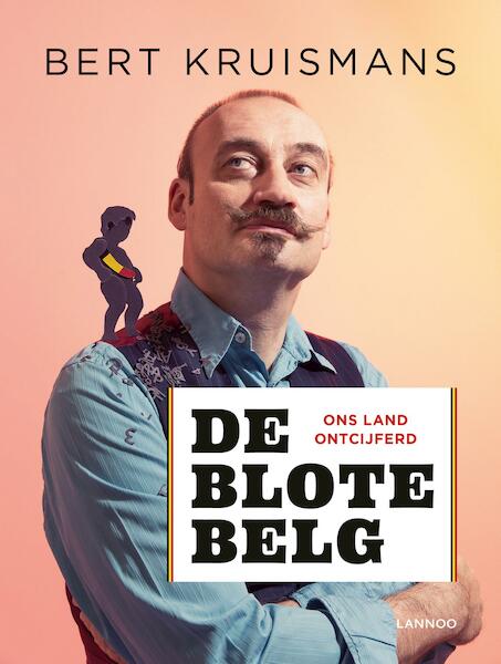 De blote Belg (e-boek - epub) - Bert Kruismans (ISBN 9789401447997)