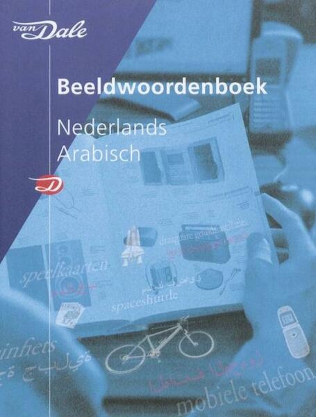 Van Dale Beeldwoordenboek Nederlands-Arabisch - Jean-Claude Corbeil, Ariane Archambault (ISBN 9789066488434)