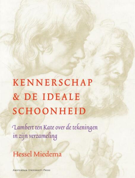 Kennerschap en de ideale schoonheid - Hessel Miedema (ISBN 9789089644114)