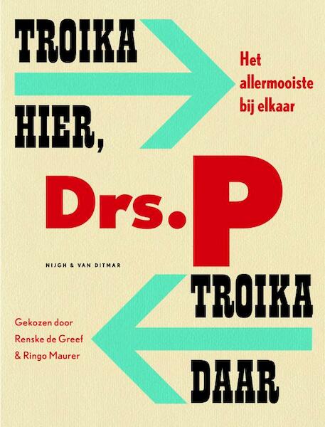 Troika hier, troika daar - Drs. P (ISBN 9789038801728)