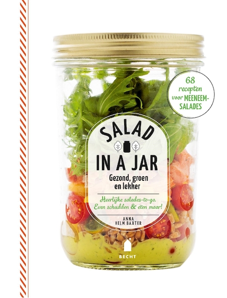 Salad in a jar - Anna Helm Baxter (ISBN 9789023015178)