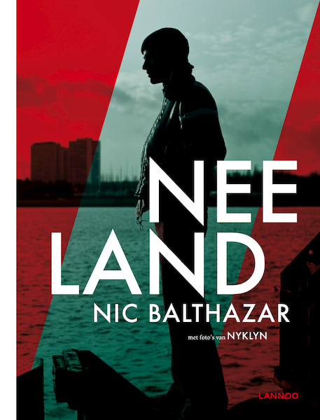 Neeland - Nic Balthazar, Nyk Dekeyser (ISBN 9789401410182)