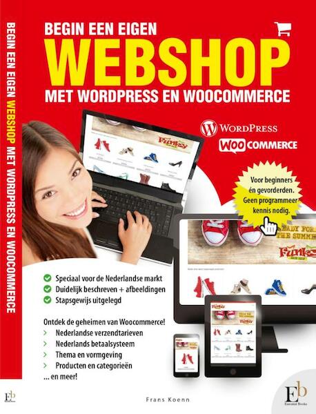 Begin een eigen webshop met Wordpress en Woocommerce - Frans Koenn (ISBN 9789082468403)
