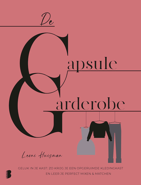 De capsulegarderobe - Leoni Huisman (ISBN 9789402315868)