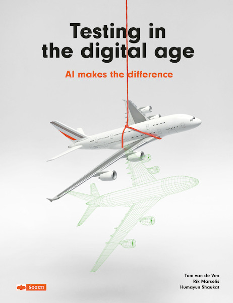 Testing in the digital age - Tom van de Ven, Rik Marselis, Humayun Shaukat (ISBN 9789075414875)
