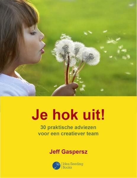 Je hok uit! - Jeff Gaspersz (ISBN 9789491753039)