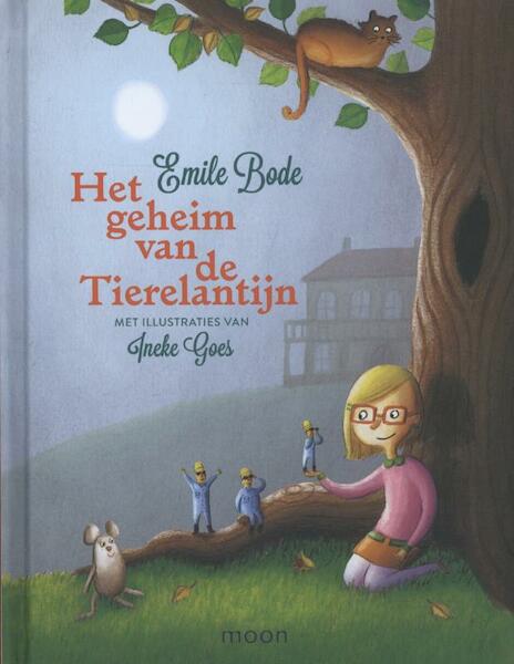 Het geheim van de Tierelantijn - Emile Bode (ISBN 9789049926076)