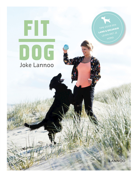 Fit Dog - Joke Lannoo (ISBN 9789401462495)