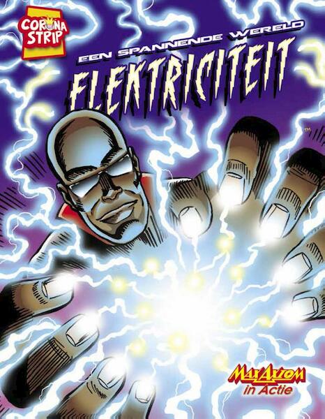 Een spannende wereld: Elektriciteit - Liam O'Donell (ISBN 9789461753533)