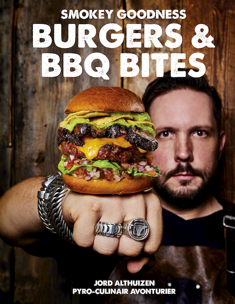Smokey Goodness - Burgers & BBQ Bites - Jord Althuizen (ISBN 9789043925075)