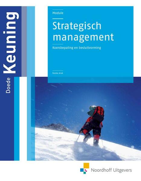 Strategisch management - Doede Keuning (ISBN 9789001851552)
