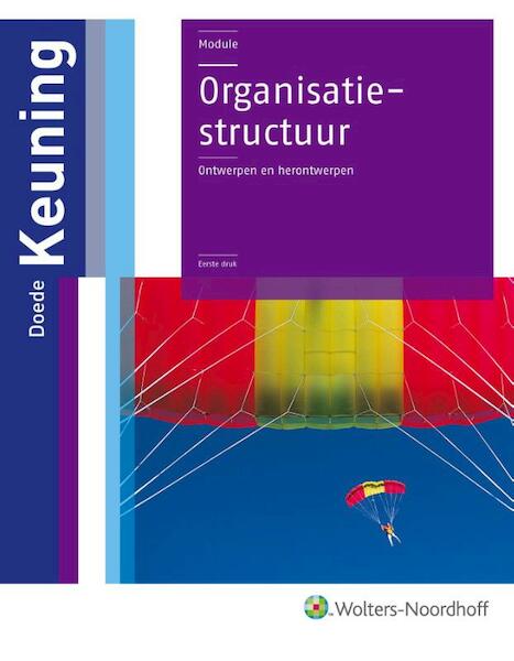 Organisatiestructuur - Doede Keuning (ISBN 9789001849399)