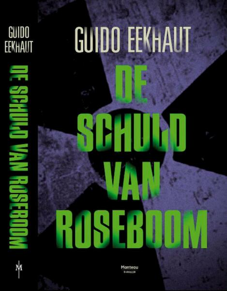 De schuld van Roseboom - Guido Eekhaut (ISBN 9789460412530)