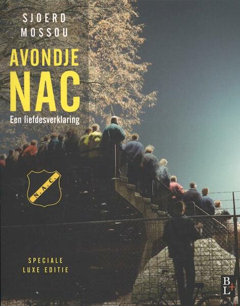 Avondje NAC - Sjoerd Mossou (ISBN 9789461561381)