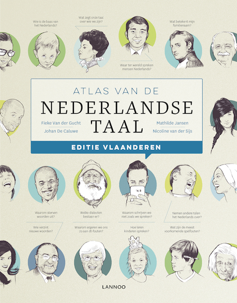 Atlas van de Nederlandse taal - Mathilde Jansen, Nicoline van der Sijs, Fieke Van der Gucht, Johan De Caluwe (ISBN 9789401456395)