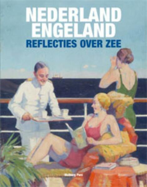 Nederland - Engeland - (ISBN 9789057307737)
