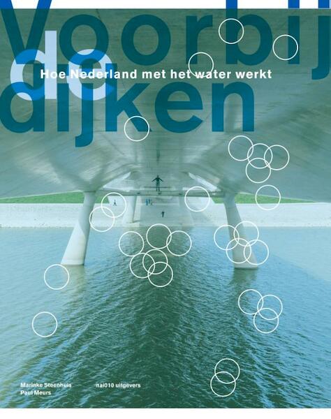 Voorbij de dijken - Marinke Steenhuis, Paul Meurs (ISBN 9789462083837)