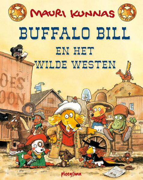 Buffalo Bill en het Wilde Westen - Tarja Kunnas (ISBN 9789021667966)