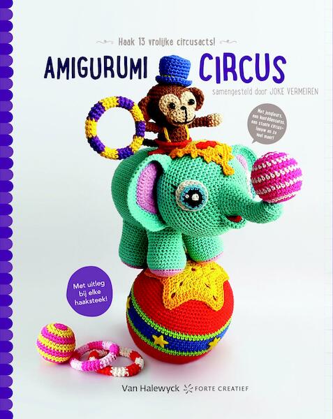 Amigurumi circus - Joke Vermeiren (ISBN 9789461316011)