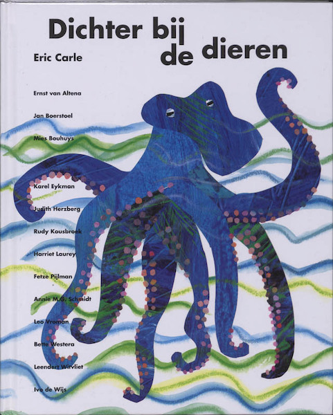 Dichter bij de dieren - Eric Carle, E. van Altena (ISBN 9789025744328)