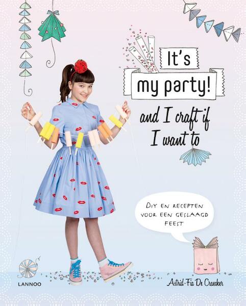 Dress up your party - Astrid-Fia De Craecker (ISBN 9789401419918)