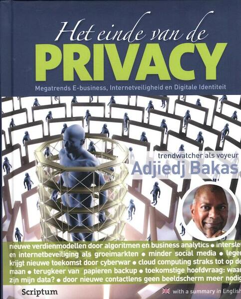 Het einde van de privacy - Adjiedj Bakas (ISBN 9789055948581)