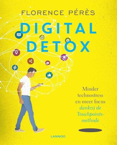 Digital Detox - Florence Pérès (ISBN 9789401441995)