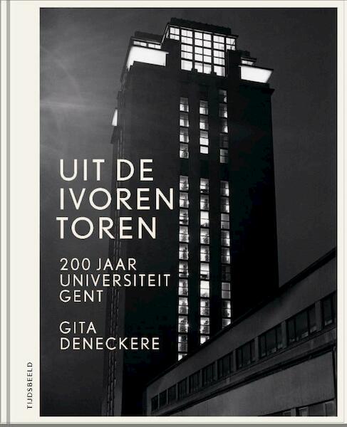 Uit de ivoren toren - Gita Deneckere (ISBN 9789490880170)