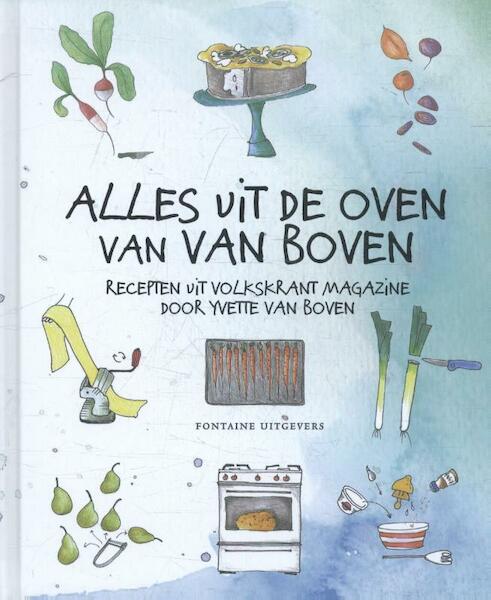 Alles uit de oven van Van Boven - Yvette van Boven (ISBN 9789059567924)