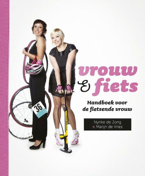Vrouw & fiets - Nynke de Jong, Marijn de Vries (ISBN 9789020412062)