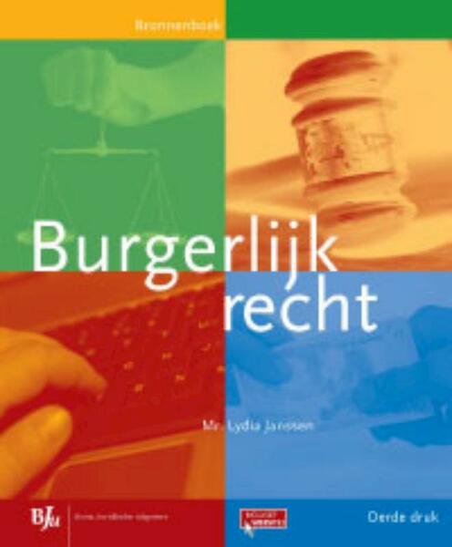 Burgerlijk recht Bronnenboek - Lydia Janssen (ISBN 9789089744296)