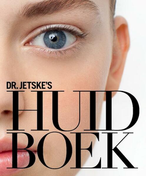 Dr. Jetske's huidboek - Jetske Ultee (ISBN 9789081681483)