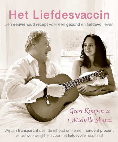Het Liefdesvaccin - Geert Kimpen Michelle Shanti (ISBN 9789493191501)