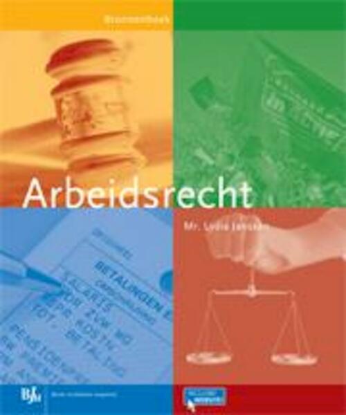 Arbeidsrecht - Lydia Janssen (ISBN 9789089747556)