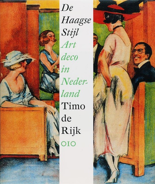 De Haagse Stijl - T. de Rijk, Timo de Rijk (ISBN 9789064505379)