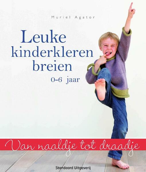 Leuke kinderkleren breien - Muriel Agator (ISBN 9789002252532)