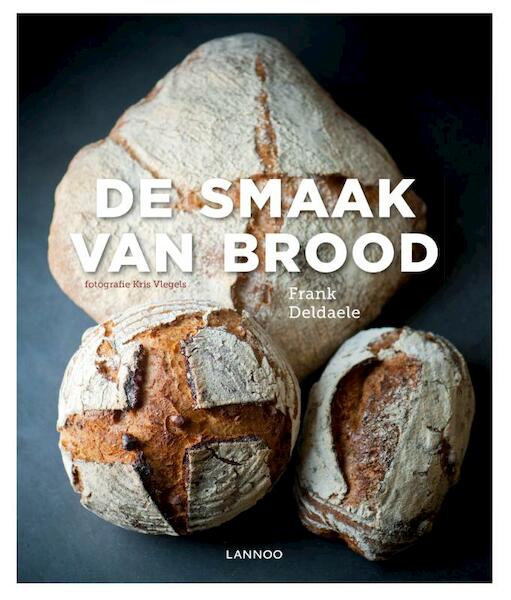 De smaak van brood (E-boek - ePub formaat) - Frank Deldaele (ISBN 9789401427487)