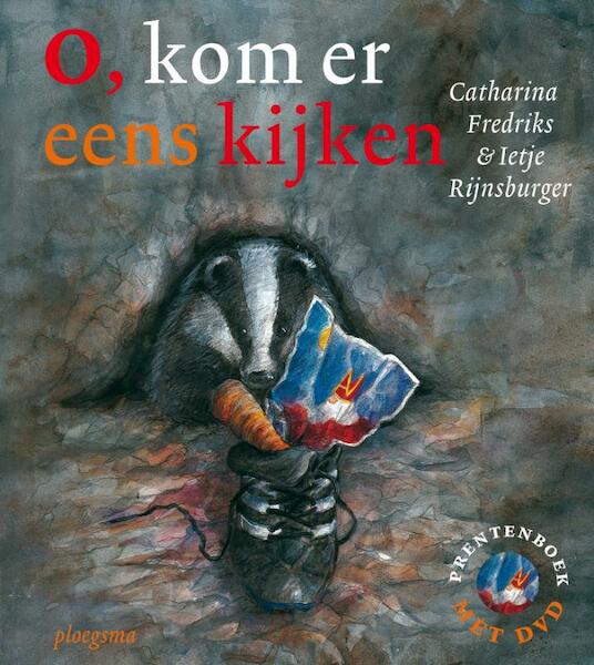 O, kom er eens kijken - Catharina Fredriks (ISBN 9789021665351)