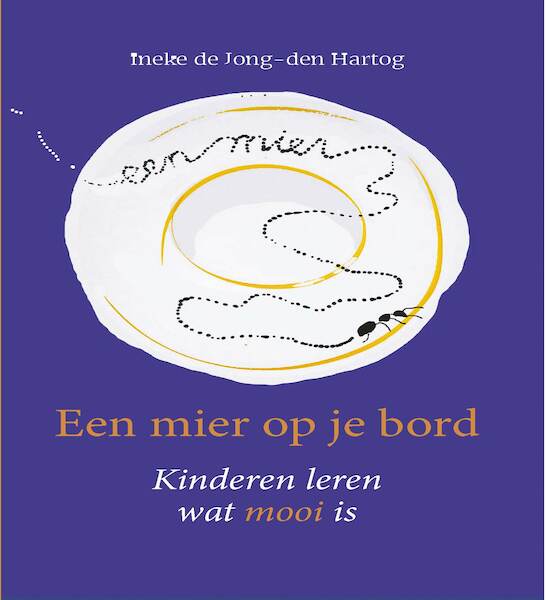 Een mier op je bord - Ineke de Jong- den Hartog (ISBN 9789462787971)