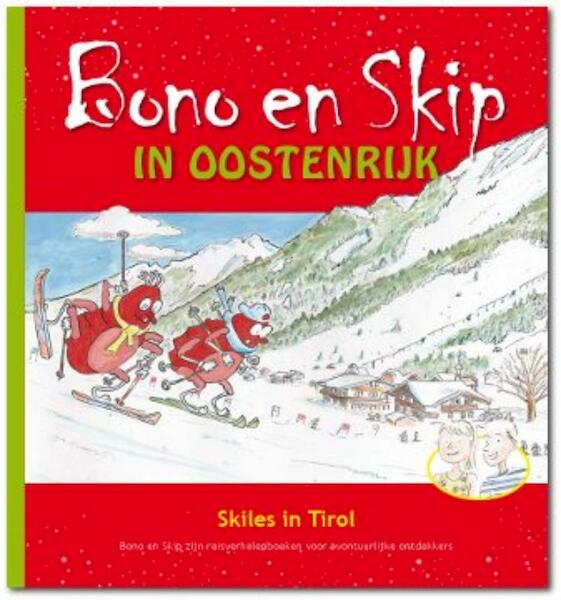 Bono en Skip in Oostenrijk - Evelien Eefting, Herman van Dompseler (ISBN 9789490921040)