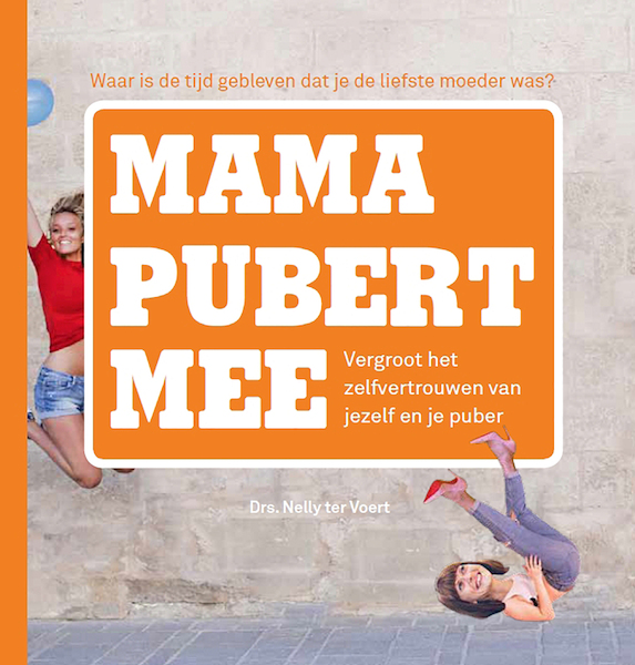 Mama pubert mee - Nelly ter Voert (ISBN 9789083026114)