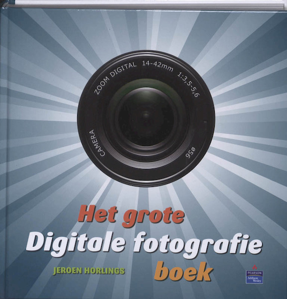 Het grote digitale fotografie boek - Jeroen Horlings (ISBN 9789043018692)