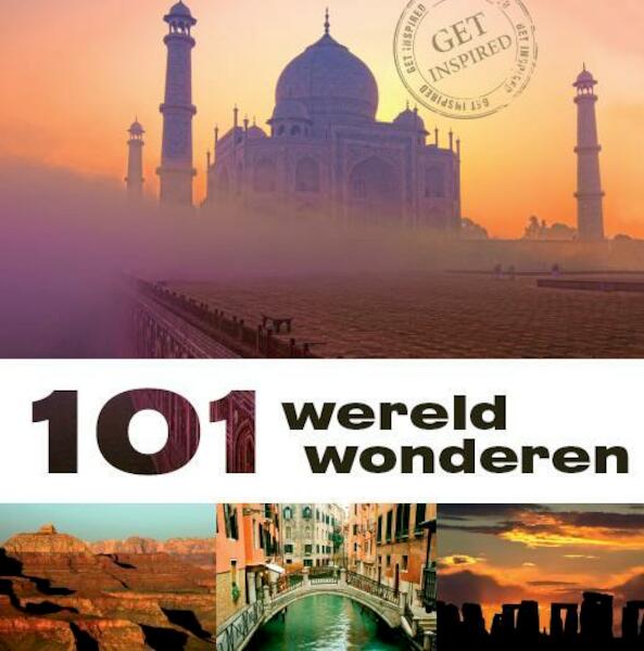 101 wereldwonderen - Karen Groeneveld (ISBN 9789036631273)