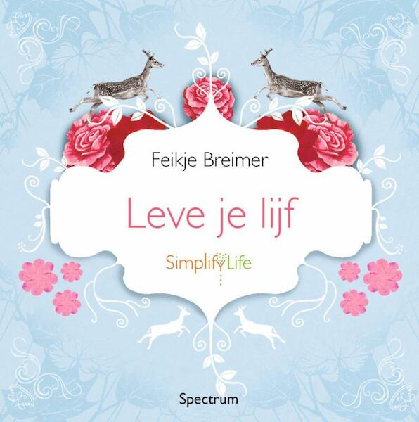 Leve je lijf - Feikje Breimer (ISBN 9789000302390)