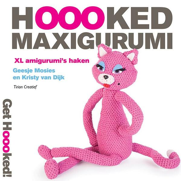 Hoooked Maxigurumi - Geesje Mosies (ISBN 9789043916264)
